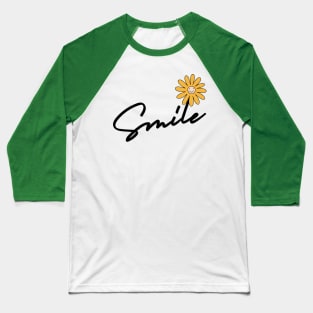 Keep Smile And Be Happy Flower Baseball T-Shirt